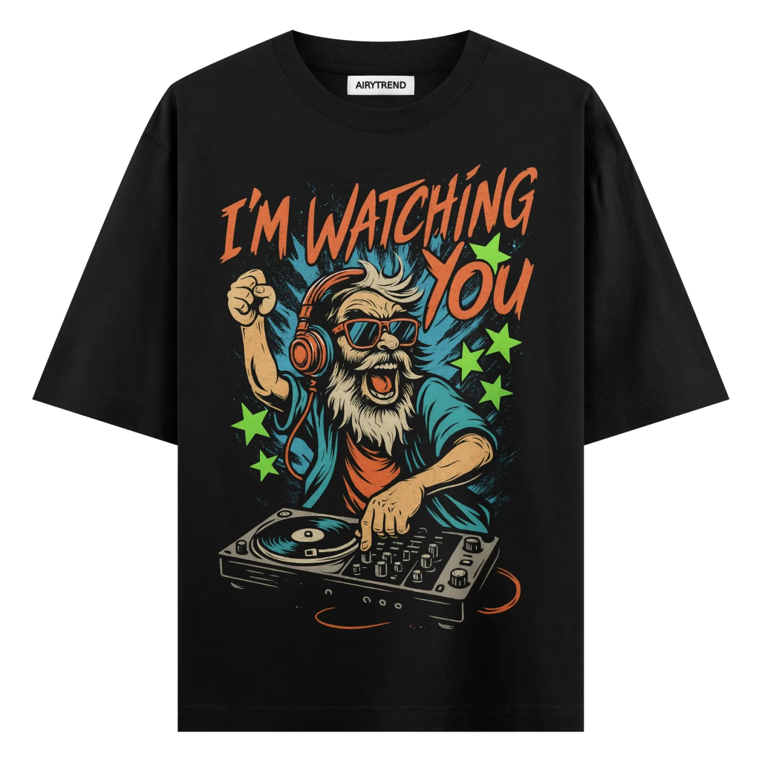DJ Graphic Oversized T-Shirt – “I’m Watching You” Funky Party Tee